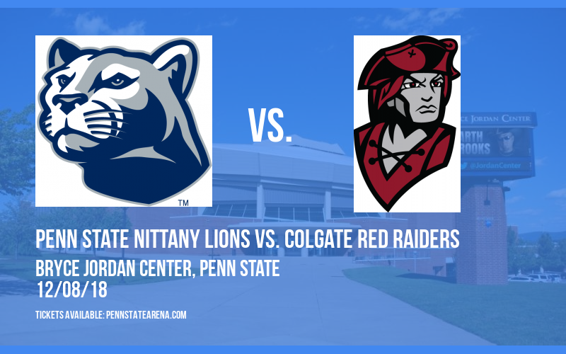 Penn State Nittany Lions vs. Colgate Red Raiders at Bryce Jordan Center tickets Penn State Nittany Lions vs. Colgate Red Raiders at Bryce Jordan Center
