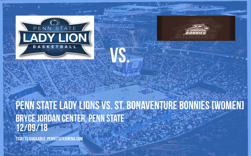 Penn State Lady Lions vs. St. Bonaventure Bonnies [WOMEN] at Bryce Jordan Center