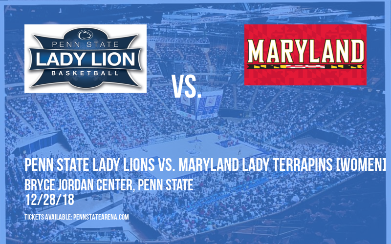 Penn State Lady Lions vs. Maryland Lady Terrapins [WOMEN] at Bryce Jordan Center