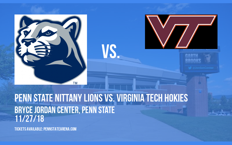 Penn State Nittany Lions Vs. Virginia Tech Hokies at Bryce Jordan Center tickets Penn State Nittany Lions Vs. Virginia Tech Hokies at Bryce Jordan Center