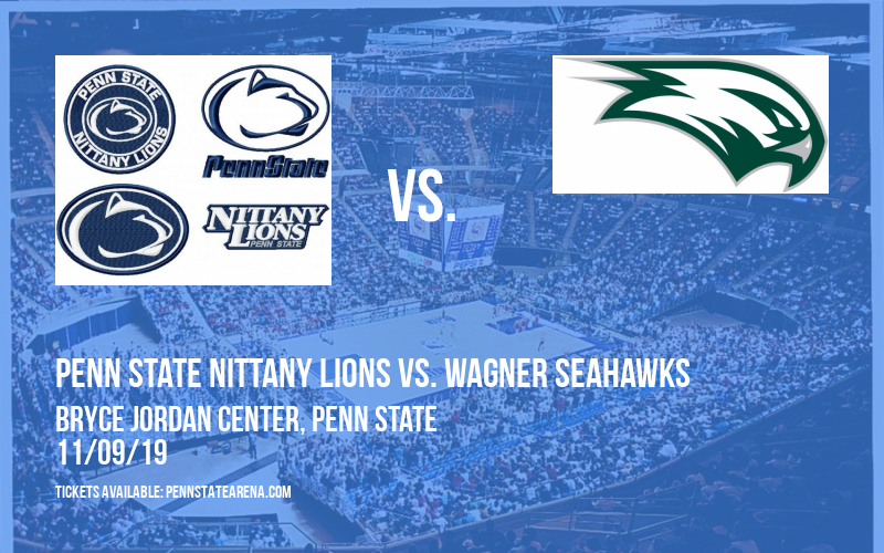 Penn State Nittany Lions Vs. Wagner Seahawks at Bryce Jordan Center tickets Penn State Nittany Lions Vs. Wagner Seahawks at Bryce Jordan Center
