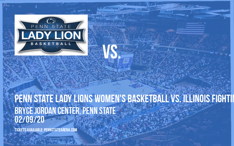 Penn State Lady Lions Women's Basketball vs. Illinois Fighting Illini at Bryce Jordan Center