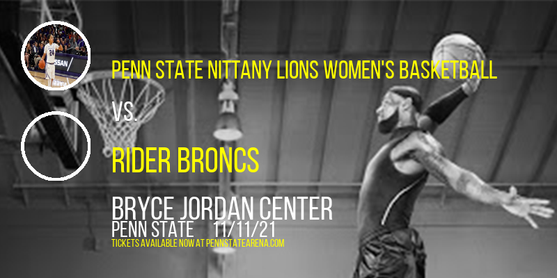 Penn State Nittany Lions Women's Basketball vs. Rider Broncs at Bryce Jordan Center