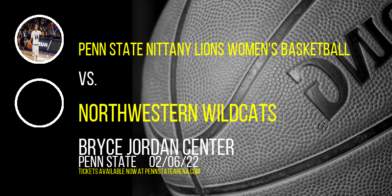 Penn State Nittany Lions Women's Basketball vs. Northwestern Wildcats at Bryce Jordan Center
