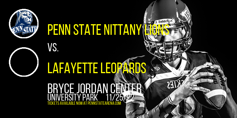 Penn State Nittany Lions vs. Lafayette Leopards at Bryce Jordan Center