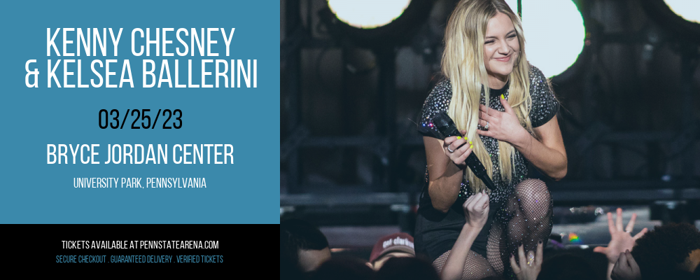 Kenny Chesney & Kelsea Ballerini at Bryce Jordan Center tickets Kenny Chesney & Kelsea Ballerini at Bryce Jordan Center