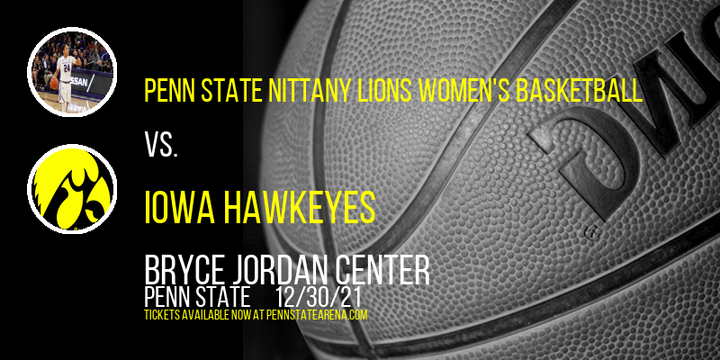 Penn State Nittany Lions Women's Basketball vs. Iowa Hawkeyes [CANCELLED] at Bryce Jordan Center