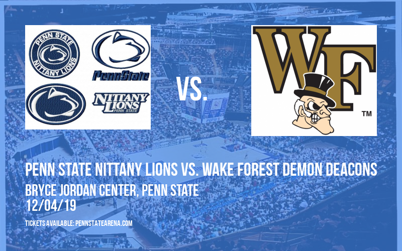 Penn State Nittany Lions vs. Wake Forest Demon Deacons at Bryce Jordan Center tickets Penn State Nittany Lions vs. Wake Forest Demon Deacons at Bryce Jordan Center