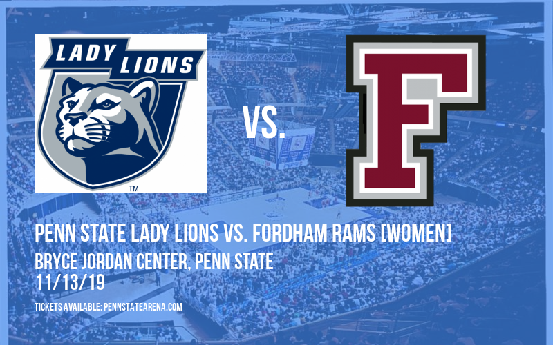 Penn State Lady Lions vs. Fordham Rams [WOMEN] at Bryce Jordan Center