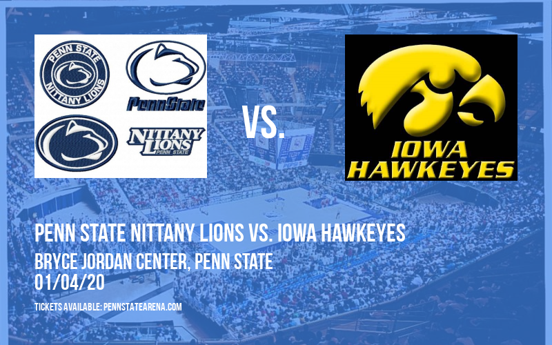 Penn State Nittany Lions vs. Iowa Hawkeyes at Bryce Jordan Center tickets Penn State Nittany Lions vs. Iowa Hawkeyes at Bryce Jordan Center