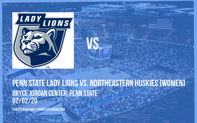 Penn State Lady Lions vs. Northeastern Huskies [WOMEN] at Bryce Jordan Center