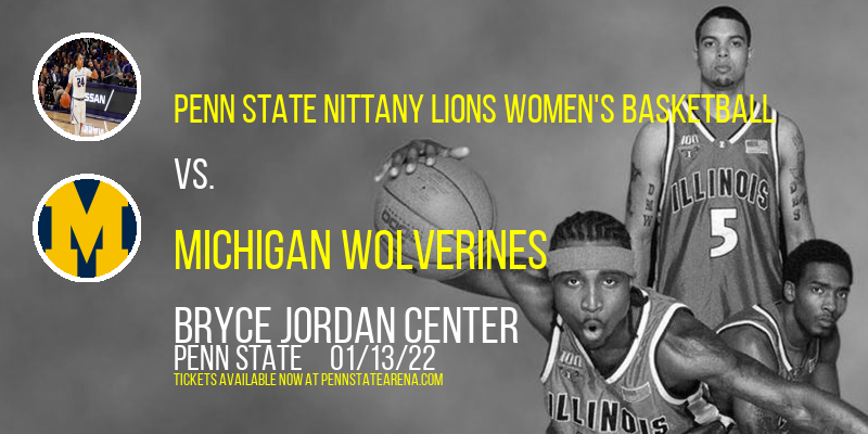 Penn State Nittany Lions Women's Basketball vs. Michigan Wolverines at Bryce Jordan Center tickets Penn State Nittany Lions Women's Basketball vs. Michigan Wolverines at Bryce Jordan Center