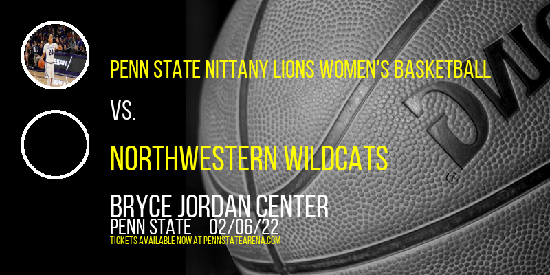 Penn State Nittany Lions Women's Basketball vs. Northwestern Wildcats at Bryce Jordan Center tickets Penn State Nittany Lions Women's Basketball vs. Northwestern Wildcats at Bryce Jordan Center