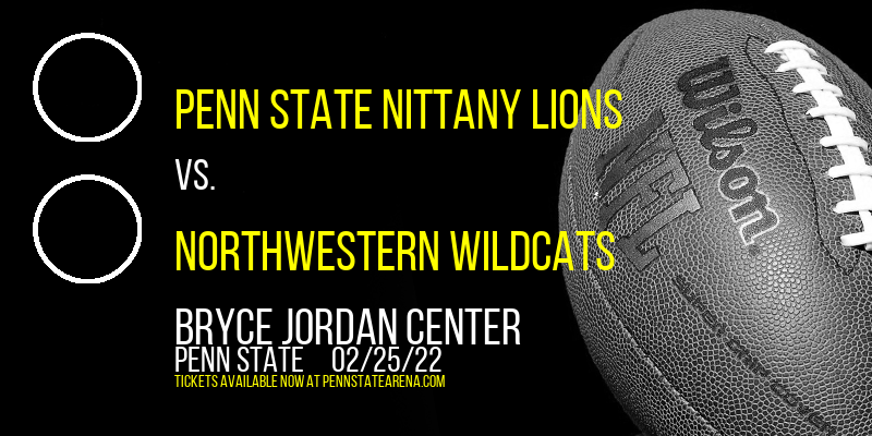 Penn State Nittany Lions vs. Northwestern Wildcats at Bryce Jordan Center