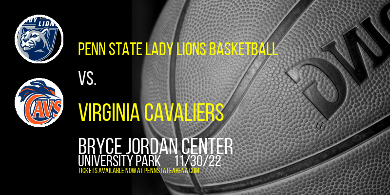 Penn State Lady Lions Basketball vs. Virginia Cavaliers at Bryce Jordan Center