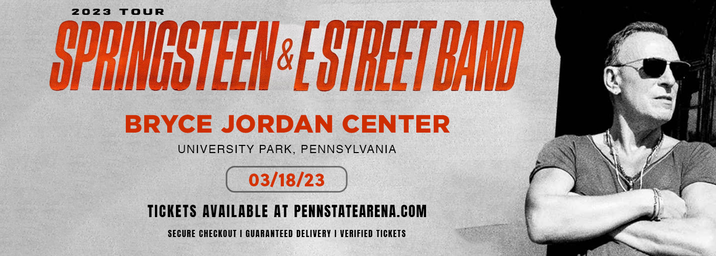 Bruce Springsteen and the E Street Band at Bryce Jordan Center tickets Bruce Springsteen and the E Street Band at Bryce Jordan Center
