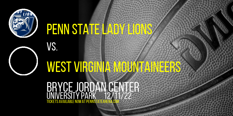 Penn State Lady Lions vs. West Virginia Mountaineers at Bryce Jordan Center tickets Penn State Lady Lions vs. West Virginia Mountaineers at Bryce Jordan Center