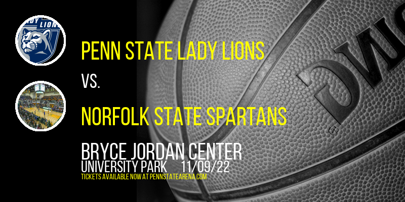 Penn State Lady Lions vs. Norfolk State Spartans at Bryce Jordan Center tickets Penn State Lady Lions vs. Norfolk State Spartans at Bryce Jordan Center