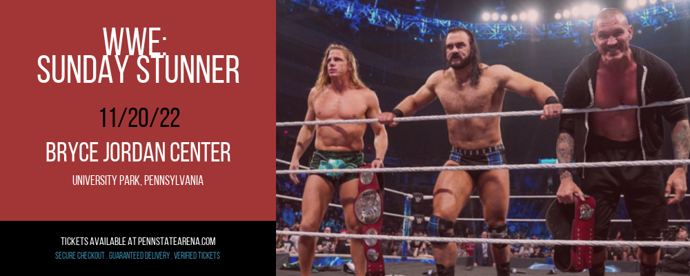 WWE: Sunday Stunner at Bryce Jordan Center tickets WWE: Sunday Stunner at Bryce Jordan Center