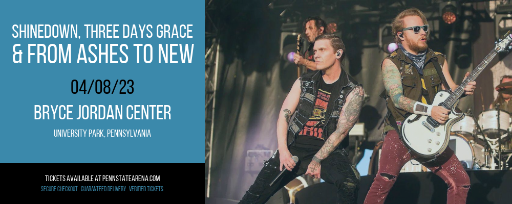 Shinedown, Three Days Grace & From Ashes To New at Bryce Jordan Center tickets Shinedown, Three Days Grace & From Ashes To New at Bryce Jordan Center