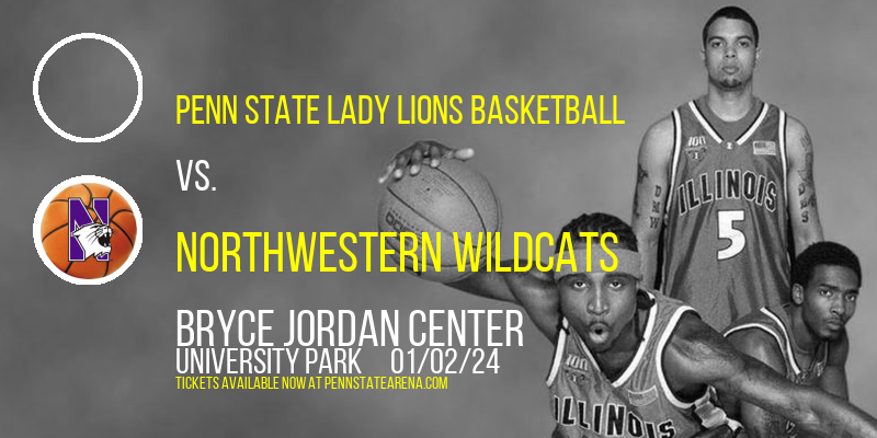 Penn State Lady Lions Basketball vs. Northwestern Wildcats at Bryce Jordan Center