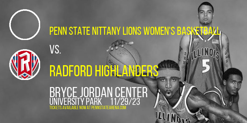 Penn State Nittany Lions Women's Basketball vs. Radford Highlanders at Bryce Jordan Center