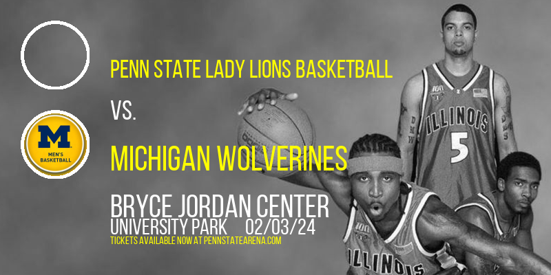 Penn State Lady Lions Basketball vs. Michigan Wolverines at Bryce Jordan Center