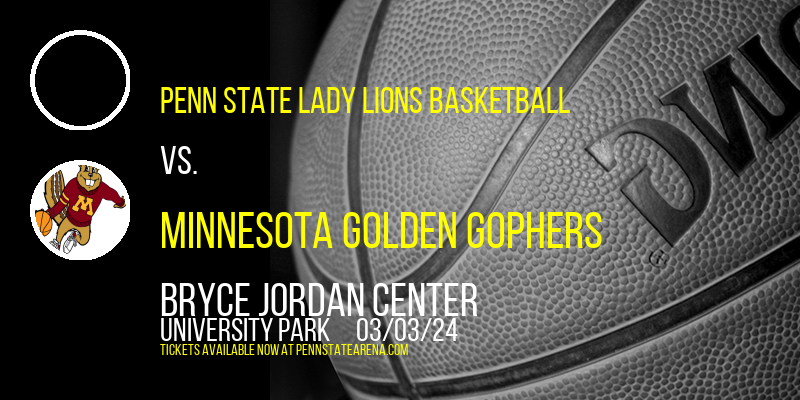 Penn State Lady Lions Basketball vs. Minnesota Golden Gophers at Bryce Jordan Center