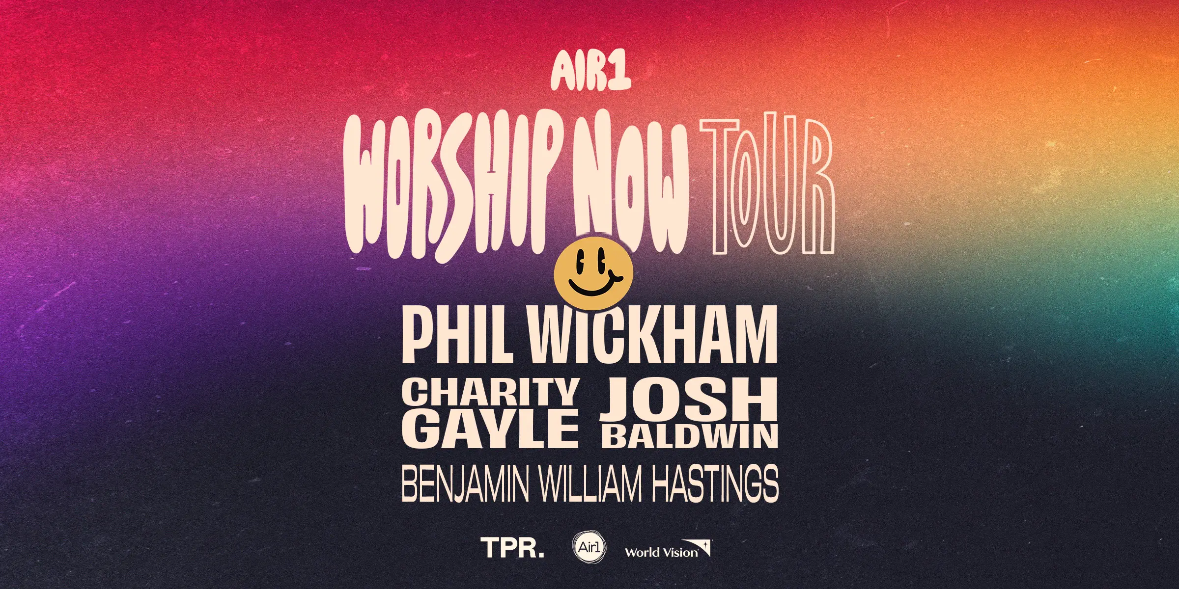 Air1 Worship Now Tour: Phil Wickham, Josh Baldwin &amp; Charity Gayle